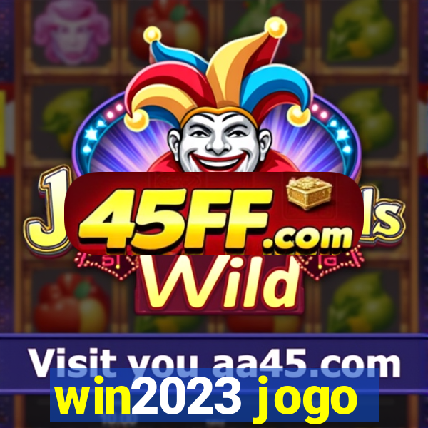 win2023 jogo